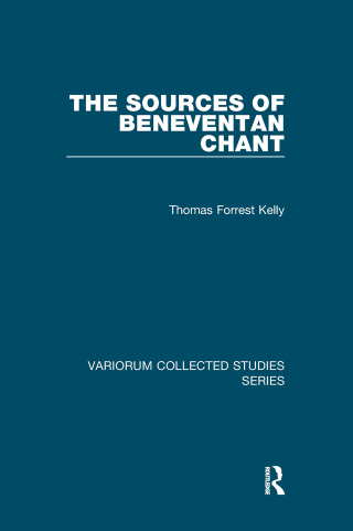 Cover image: The Sources of Beneventan Chant 1st edition 9781138375802
