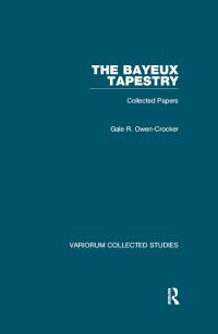Imagen de portada: The Bayeux Tapestry 1st edition 9780367601843