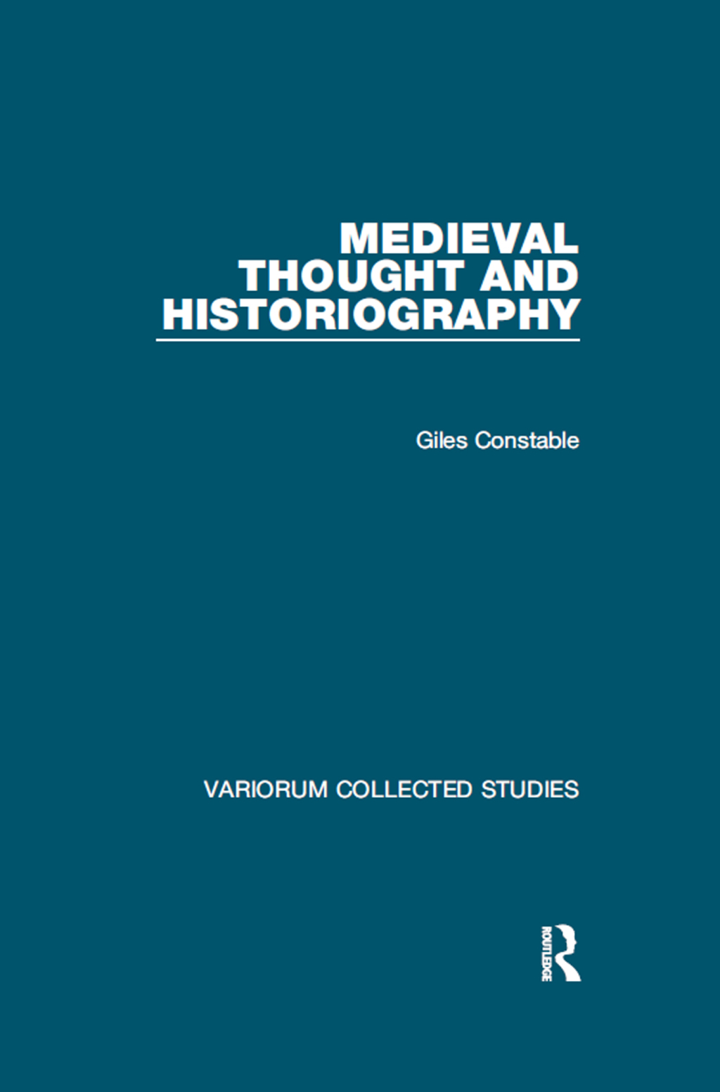 Medieval Thought and Historiography 1st Edition