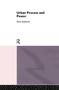 表紙画像: Urban Process and Power 1st edition 9780415008518