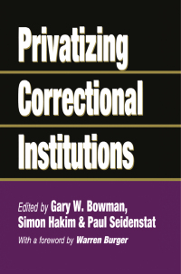 Imagen de portada: Privatizing Correctional Institutions 1st edition 9781560000556
