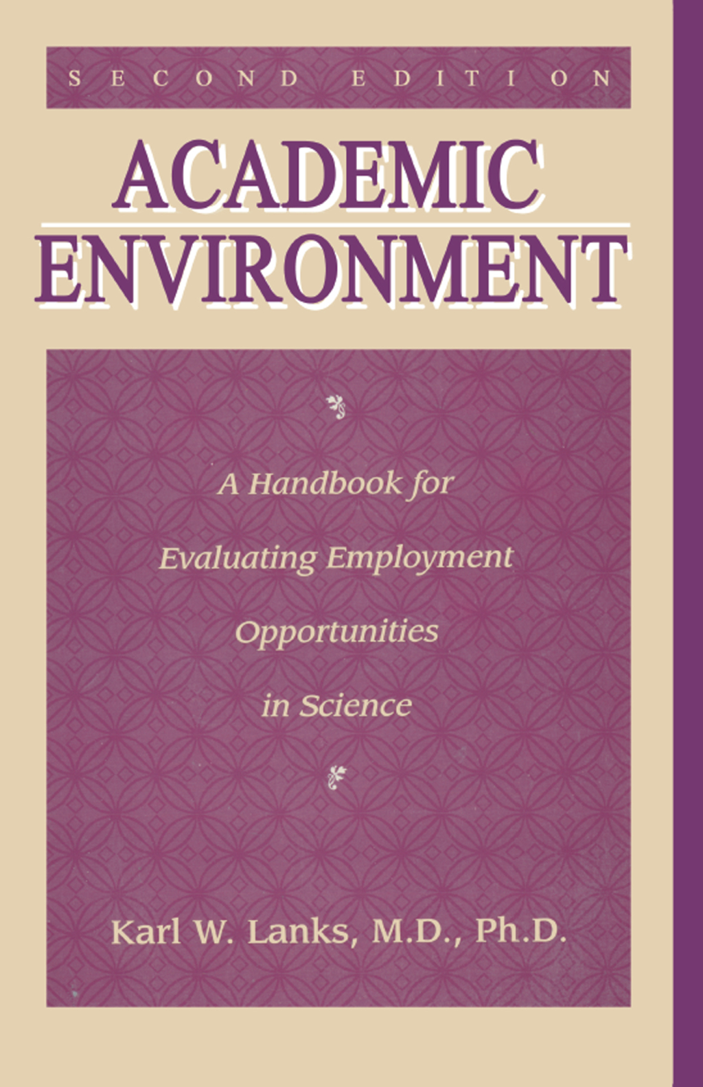 Academic Environment A Handbook For Evaluating Employment Opportunities In Science 2nd Edition