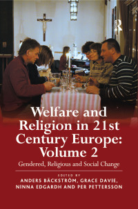 Cover image: Welfare and Religion in 21st Century Europe 1st edition 9780754661085