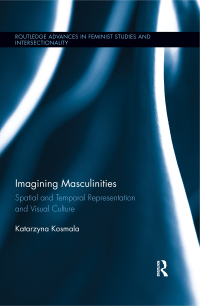 صورة الغلاف: Imagining Masculinities 1st edition 9780367601669