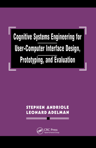 Cover image: Cognitive Systems Engineering for User-computer Interface Design, Prototyping, and Evaluation 1st edition 9780367449087