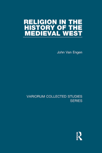 表紙画像: Religion in the History of the Medieval West 1st edition 9781138382466