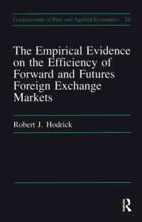 Cover image: Empirical Evidence on the Efficiency of Forward and Futures Foreign Exchange Markets 1st edition 9783718604159