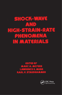 Cover image: Shock Wave and High-Strain-Rate Phenomena in Materials 1st edition 9780367402792