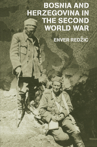 表紙画像: Bosnia and Herzegovina in the Second World War 1st edition 9780714685106