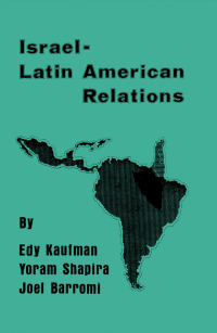 Cover image: Israeli-Latin American Relations 1st edition 9781138511170