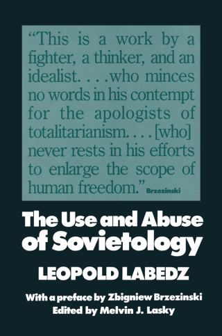 Cover image: The Use and Abuse of Sovietology 1st edition 9781138517097