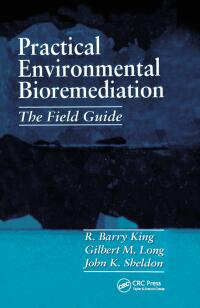 Cover image: Practical Environmental Bioremediation 2nd edition 9781566702089