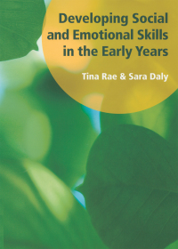 Cover image: Developing Social and Emotional Skills in the Early Years 1st edition 9781906517434