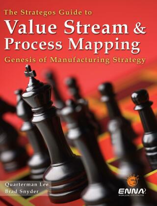 Imagen de portada: The Strategos Guide to Value Stream and Process  Mapping 1st edition 9781897363430