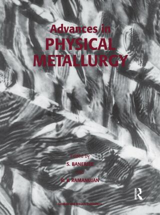 Cover image: Advances in Physical Metallurgy 1st edition 9782884492102