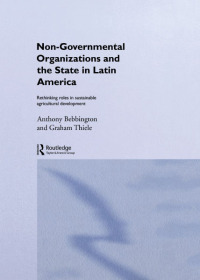 Cover image: Non-Governmental Organizations and the State in Latin America 1st edition 9780415088466