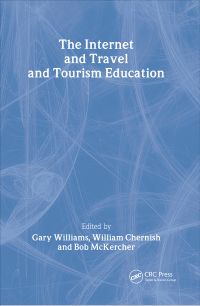 Cover image: The Internet and Travel and Tourism Education 1st edition 9780789016508