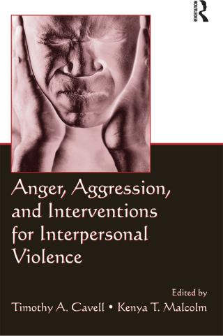 Titelbild: Anger, Aggression, and Interventions for Interpersonal Violence 1st edition 9780805861525