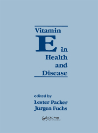 Cover image: Vitamin E in Health and Disease 1st edition 9780824786922