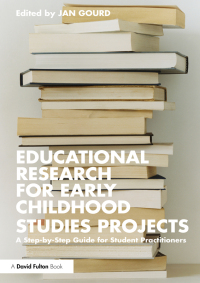 صورة الغلاف: Educational Research for Early Childhood Studies Projects 1st edition 9780367367152