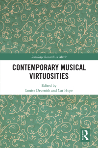 Cover image: Contemporary Musical Virtuosities 1st edition 9781032310855