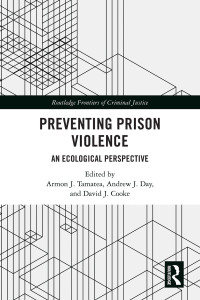 Titelbild: Preventing Prison Violence 1st edition 9781032224022