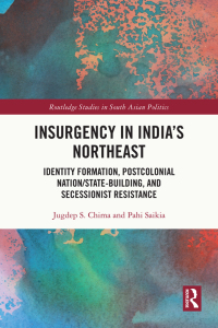 Cover image: Insurgency in India's Northeast 1st edition 9781032484228