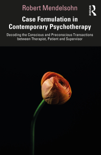 Omslagafbeelding: Case Formulation in Contemporary Psychotherapy 1st edition 9781032452166