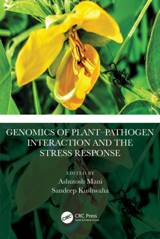 Cover image: Genomics of Plant–Pathogen Interaction and the Stress Response 1st edition 9780367721084
