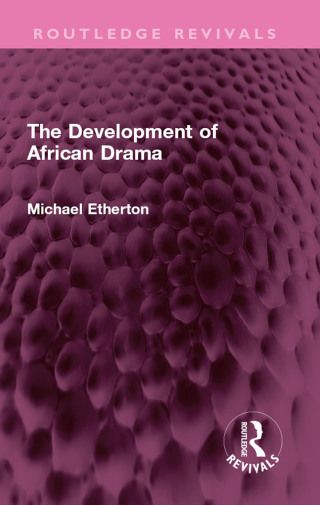 Cover image: The Development of African Drama 1st edition 9781032562292