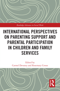 Immagine di copertina: International Perspectives on Parenting Support and Parental Participation in Children and Family Services 1st edition 9781032368627