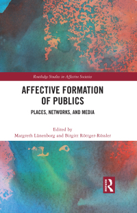 Cover image: Affective Formation of Publics 1st edition 9781032430317