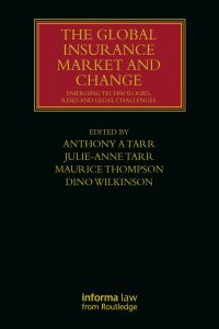 Cover image: The Global Insurance Market and Change 1st edition 9781032298139