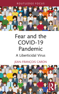 Cover image: Fear and the COVID-19 Pandemic 1st edition 9781032481494