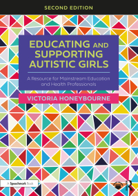 Cover image: Educating and Supporting Autistic Girls 2nd edition 9781032395968