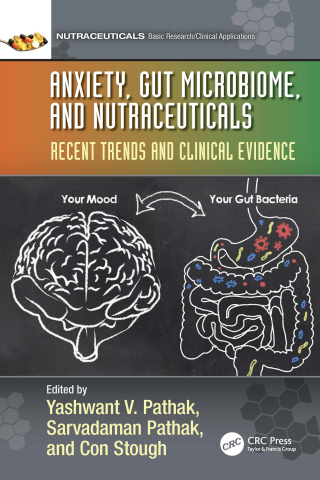 Immagine di copertina: Anxiety, Gut Microbiome, and Nutraceuticals 1st edition 9781032367958