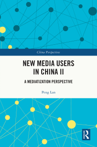 Cover image: New Media Users in China II 1st edition 9781032548739