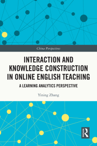 Omslagafbeelding: Interaction and Knowledge Construction in Online English Teaching 1st edition 9781032558486