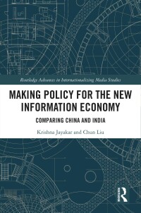 Cover image: Making Policy for the New Information Economy 1st edition 9780367253721