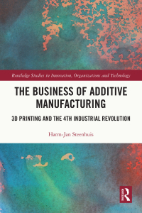 Imagen de portada: The Business of Additive Manufacturing 1st edition 9781032505725