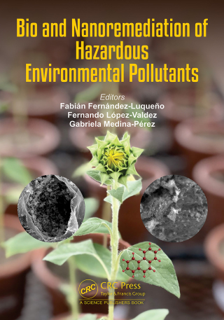Cover image: Bio and Nanoremediation of Hazardous Environmental Pollutants 1st edition 9780367512378