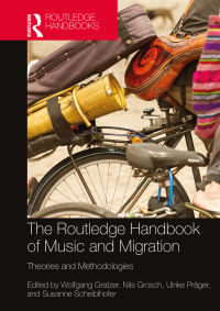 Cover image: The Routledge Handbook of Music and Migration 1st edition 9781032313726