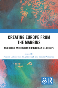Cover image: Creating Europe from the Margins 1st edition 9781032209791