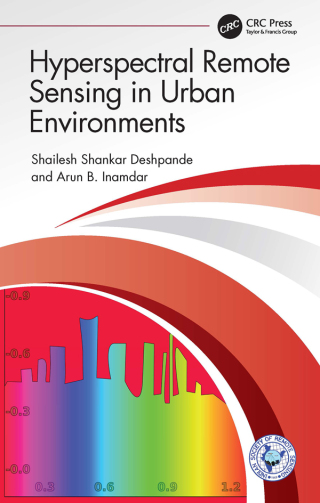 Cover image: Hyperspectral Remote Sensing in Urban Environments 1st edition 9781032359106