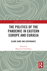 Imagen de portada: The Politics of the Pandemic in Eastern Europe and Eurasia 1st edition 9781032428772