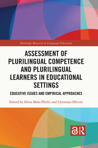 Cover image: Assessment of Plurilingual Competence and Plurilingual Learners in Educational Settings 1st edition 9781032011103