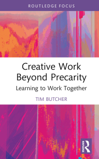 Cover image: Creative Work Beyond Precarity 1st edition 9780367753269