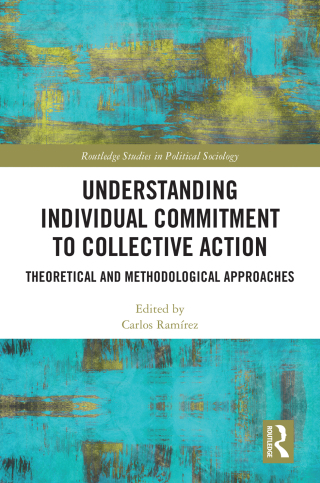 表紙画像: Understanding Individual Commitment to Collective Action 1st edition 9781032458281