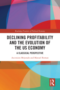 Imagen de portada: Declining Profitability and the Evolution of the US Economy 1st edition 9781032538150