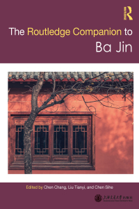 Cover image: Routledge Companion to Ba Jin 1st edition 9781032546858